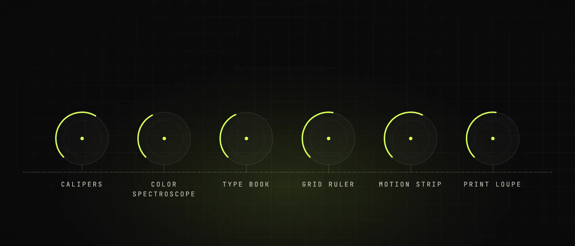 Six precision design instruments along a horizon, calipers, color spectroscope, type book, grid ruler, motion strip, print loupe.