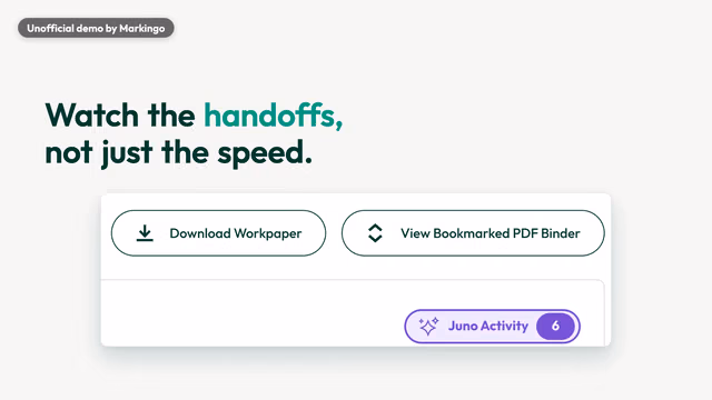 Our Juno film: Watch the handoffs, not just the speed, above the Download Workpaper and View Bookmarked PDF Binder buttons