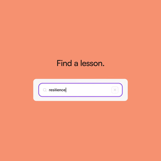A square picture from our Wellio film: Find a lesson, in big type on coral, over Wellio's search box with resilience typed in